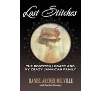 Daniel Archer Melville Rachel Manley Lost Stitches (Tascabile)