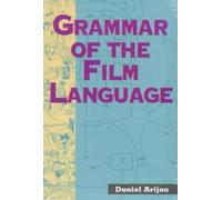 Daniel Arijon Grammar of the Film Language (Tascabile)