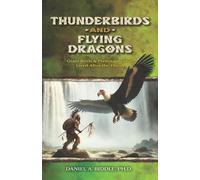 Daniel Arthur Biddle Thunderbirds and Flying Dragons (Tascabile)
