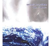 Daniel Asia - Sacred And Profane - Cd