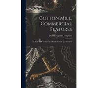 Daniel Augustus Tompkins Cotton Mill, Commercial Features (Copertina rigida)