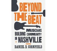 Daniel B. Cornfield Beyond the Beat (Tascabile)