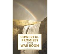 Daniel B Lancas Powerful Promises in the War Room: 100 Life-Changing (Tascabile)