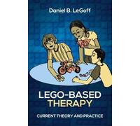 Daniel B Legoff Lego-Based Therapy (Tascabile)
