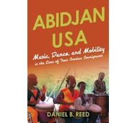 Daniel B. Reed Abidjan USA (Copertina rigida) African Expressive Cultures