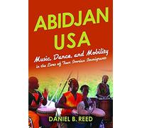 Daniel B. Reed Abidjan USA (Tascabile) African Expressive Cultures