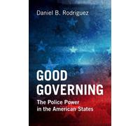 Daniel B. Rodriguez Good Governing (Copertina rigida)