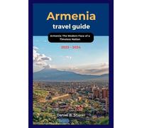 Daniel B Sharer Armenia travel guide 2023 - 2024 (Tascabile)