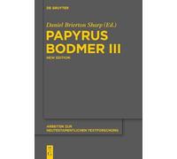 Daniel B. Sharp Papyrus Bodmer III (Copertina rigida)