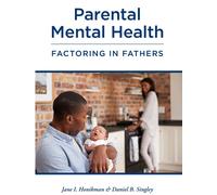 Daniel B Singley Jane I Honikman Parental Mental Health (Tascabile)