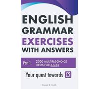 Daniel B Smith English Grammar Exercises with answers Part 1 (Tascabile)
