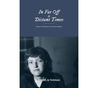 Daniel B Thomas In Far Off and Distant Times (Tascabile)