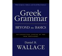Daniel B. Wallace Gr rammar Beyond the Basics (Copertina rigida)