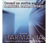 Daniel Balavoine - Quand on arrive en ville ('Starmania')