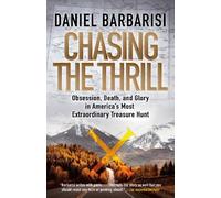 Daniel Barbarisi Chasing the Thrill (Tascabile)