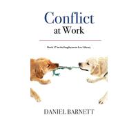Daniel Barnett Conflict at Work (Tascabile) Employment Law Library