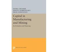 Daniel Barnett Creamer Sergei B. Dobrovolsky Is Capital in Manufactu (Tascabile)