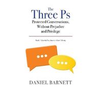 Daniel Barnett The Three Ps (Tascabile) Employment Law Library