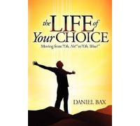 Daniel Bax The Life of Your Choice (Tascabile)