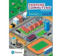 Daniel Beh Inspire Computing International, Student Book, Year 4 (Tascabile)