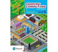 Daniel Beh Inspire Computing International, Student Book, Year 6 (Tascabile)
