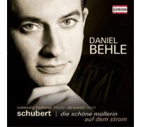Daniel Behle Daniel Behle: Die Schone Mullerin/Auf Dem Strome (CD) Album