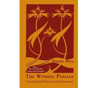 Daniel Bell The Winding Passage (Tascabile)