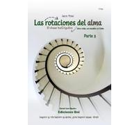 Daniel Ben Eliy Las rotaciones del alma Parte 3: Una vida, un esca (Tascabile)