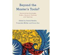 Daniel Bendix Beyond the Master's Tools? (Tascabile)