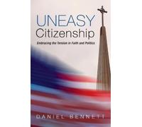 Daniel Bennett Uneasy Citizenship (Copertina rigida)