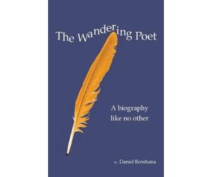 Daniel Benshana Shänne Sands The Wandering Poet (Tascabile)