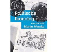 Daniel Berndt Horst Bredekamp Mathias Bormuth Michae Politische Ikon (Tascabile)
