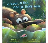 Daniel Bernstrom A Bear, a Fish, and a Fishy Wish (Copertina rigida) Bear, Bee