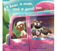 Daniel Bernstrom Brandon James Sc A Bear, a Man, and a Donut (Copertina rigida)