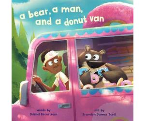 Daniel Bernstrom Brandon James Sc A Bear, a Man, and a Donut (Copertina rigida)