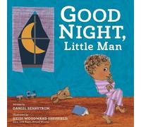 Daniel Bernstrom Good Night, Little Man (Copertina rigida)