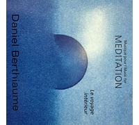 daniel berthiaume - le voyage interieur