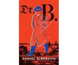 Daniel Birnbaum Dr. B. (Copertina rigida)