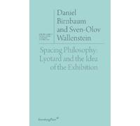 Daniel Birnbaum Sven-Olov Wallenstein Spacing Philosophy (Tascabile)