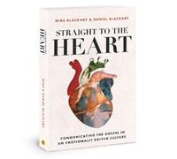 Daniel Blackaby Straight to the Heart (Tascabile)