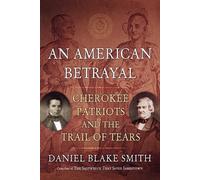 Daniel Blake Smith An American Betrayal (Tascabile)