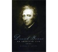 [Daniel Boone: An American Life] (By: Michael A. Lofaro) [published: September, 2003]