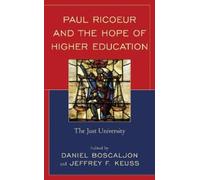 Daniel Boscaljo Paul Ricoeur and the Hope of Higher Educatio (Copertina rigida)