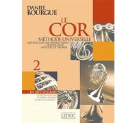 Daniel Bourgue: le Cor Methode Universelle - Vol.2 (Horn)