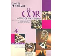 Daniel Bourgue: Le Cor Méthode Universelle Vol.4 (Horn). For Corno francese