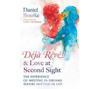 Daniel Bourke Déjà Rêvé and Love at Second Sigh (Tascabile) (PRESALE 12/03/2026)