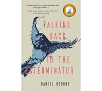 Daniel Bourne Talking Back to the Exterminator (Tascabile)