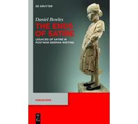 Daniel Bowles The Ends of Satire (Copertina rigida) Paradigms