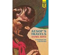 Daniel Boyd Aesop's Travels (Tascabile)
