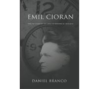 Daniel Branco Emil Cioran (Tascabile)